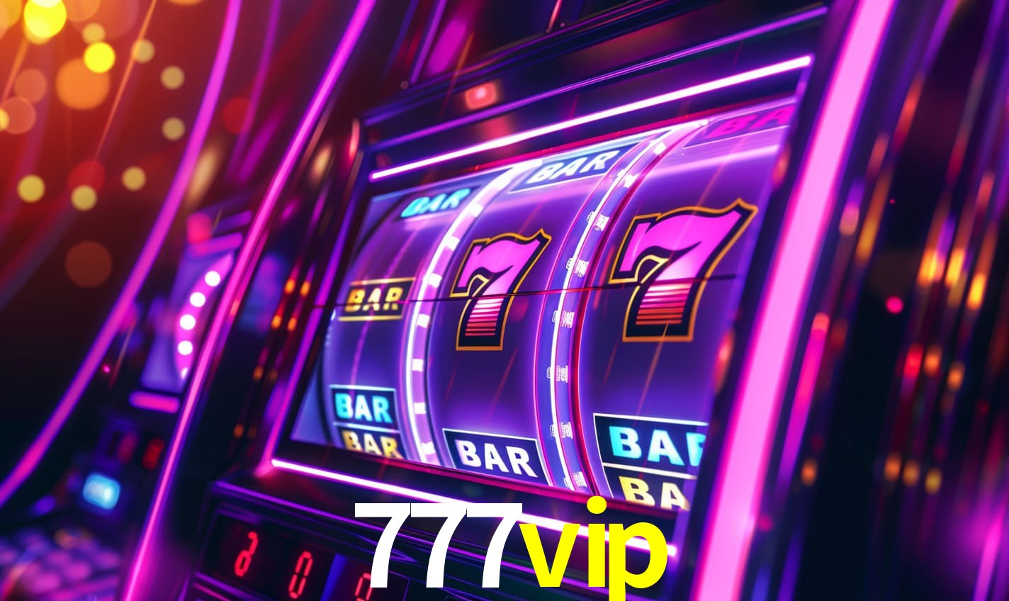 777vip - CASSINO SLOTS JOGOS - 777vip.com